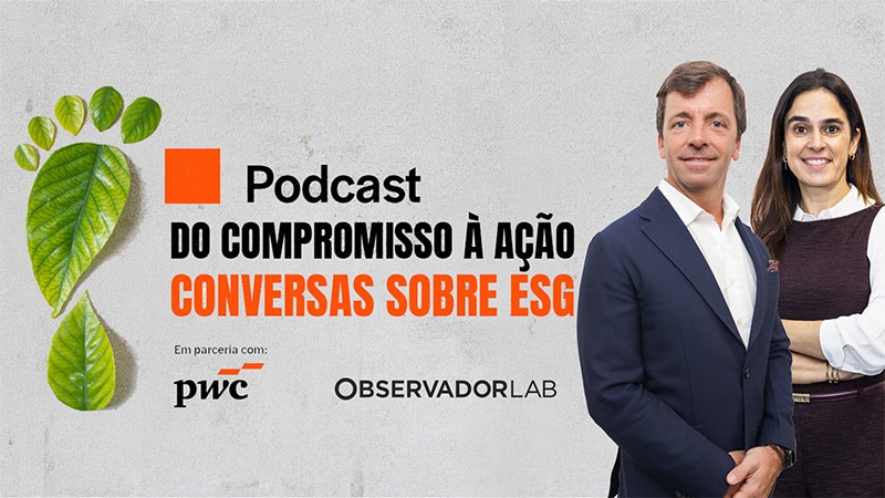 Podcast PwC e Observador – Transição Energética e o caso de estudo português