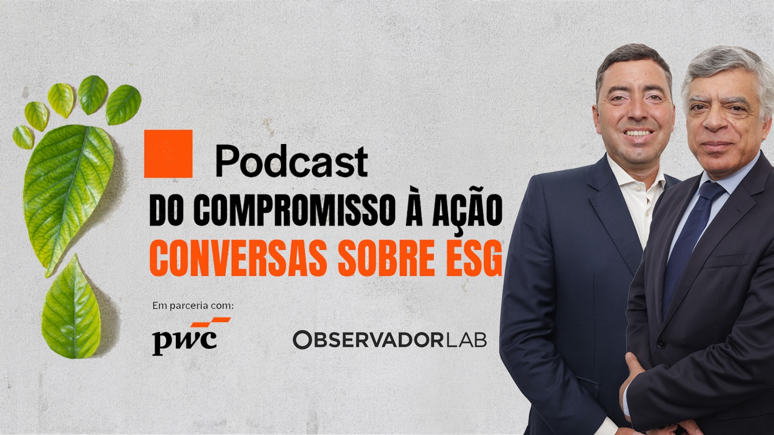 Podcast “Do Compromisso à Ação”